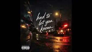 Korbkkain - Had To Let You Know 