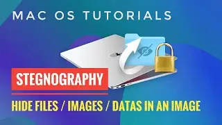 Hide Any File in an Image - Steganography on Mac Tutorial