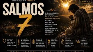 Salmo 7 | Projeto Salmos — Adoração Profunda (Híbrido)
