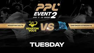 Miami Event 2 - Tuesday - Houston Volts vs San Diego Stingrays Men