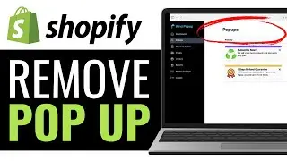 How to Remove Pop up on Shopify (2025 Easy Guide)
