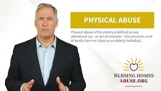 Physical Abuse In Nursing Homes
