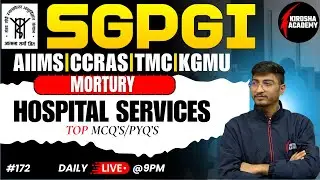 SGPGIMS  Hospital Services, First Aid, Rapid Revision 🚑 | #177 | KPC Official