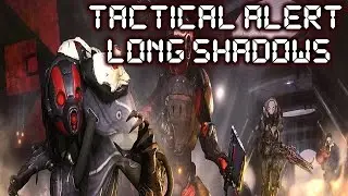 Warframe - Long Shadows (Tactical Alert)