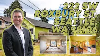222 SW Roxbury St, Seattle - Listing Video | Brad Decater | Real Estate Broker |