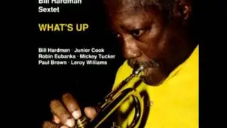 Bill Hardman - Fuller Up