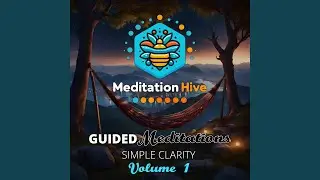 Journey To The Present: A Simple Mindfulness Meditation