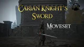 ELDEN RING - Carian Knight's Sword Moveset