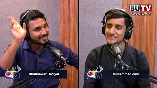 A Production of BUTV Full Toss  EP#08 | Host: Shahsawar Daniyal | Guest: Muhammad Zain