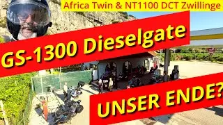 GS-1300 DIESELGATE! 😱 Das Ende unserer Tour? | Africa Twin & NT1100 DCT