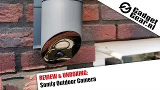 Somfy Outdoor Camera Review & Unboxing NL