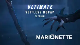 Suitless Mocap Production Workflow | Marionette Tutorial Teaser