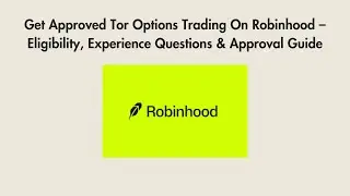 Get Approved Tor Options Trading On Robinhood &ndash; Eligibility, Experience Questions & Approval Guide