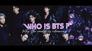Who is BTS ?