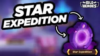 Idle Heroes - Star Expedition First Look on TapTap Test Servers!!!