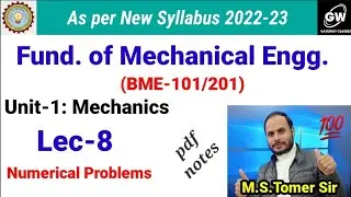 Lec-8 I Unit-1 I Mechanics I Fund.of Mech. Engg. I B.Tech First Year I M.S Tomer
