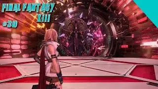 Какое-то киберпространство - Final Fantasy XIII - Прохождение #30