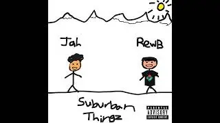 Jah-Sun Collier - SUBURBAN THINGZ (feat. RewB) Official Audio