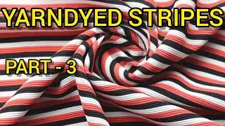 Yarndyed Stripes Part - 3