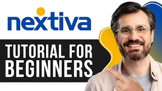 Nextiva VoIP Tutorial for Beginners | Step-by-Step Guide to Setting Up Nextiva 2026