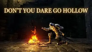 Don't You Dare Go Hollow - Dark Souls And Depression