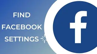 How to find facebook Settings on a Computer or Laptop