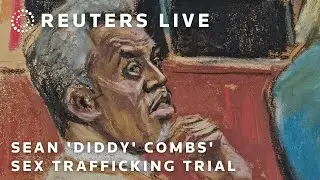 LIVE: Sean 'Diddy' Combs' sex trafficking trial