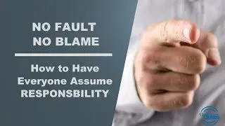 Who Done It? Create a Culture of No Fault, No Blame.