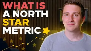 What is a North Star Metric and how to Identify it