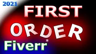 How to Take First ORDER on Fiverr || How to Get First Order On Fiverr in 2021