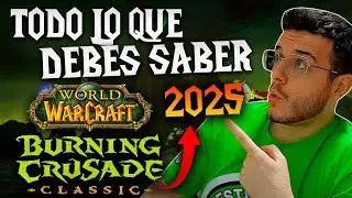 IS IT A GOOD TIME TO PREPARE FOR TBC?💥HOW TO PLAY WOW TBC CLASSIC IN 2025 | MUCHAMIEL
