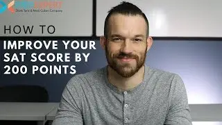 How To Improve Your SAT Score By 200 Points | Proven Strategies To Consistently Raise Your Score!