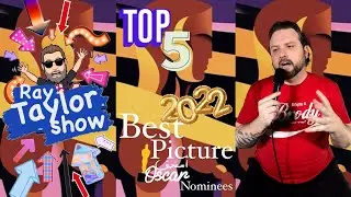 Top 5: Best Picture Oscar Nominees 2022 - Ranked - Ray Taylor Show