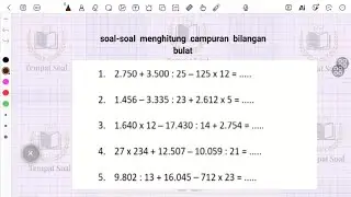 BELAJAR MENGHITUNG SOAL SOAL CAMPURAN BILANGAN BULAT POSITIF NEGATIF DENGAN CARA PERLAHAN
