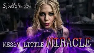 Messy Little Miracle | Sybella Harlow (Dark Fantasy Music Video)