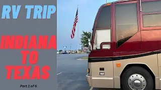 Trip from Indiana to Texas in a Prevost H3-45 - Part 1 of 6