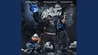 Blue Benjamin Beatles (feat. Blue Benjamin Beezy & Blue Benjamin Slim)