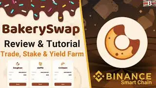 Bakery Swap Tutorial : De Fi Yield Farming with Low Fees ( Earn $Bake Rewards