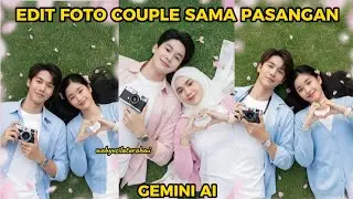 Cara Edit Foto Wallpaper Pasangan Gemini AI || Edit Foto Sama Pasangan di Gemini AI #geminiai #fypシ