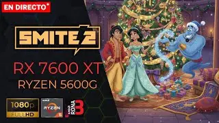 🔴 SMITE 2 | АЛАДДИН | ДЖУСТА | RX 7600 XT | 5600G | МАКСИМАЛЬНЫЕ ГРАФИЧЕСКИЕ НАСТРОЙКИ