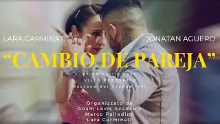TANGO - CAMBIO DE PAREJA - Lara Carminati y Jonatan Aguero