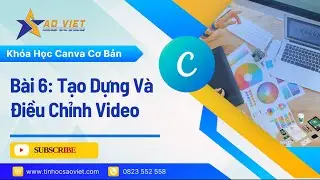 Basic Canva Course &ndash; Lesson 6: Creating and Editing Videos