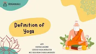 Definition of Yoga - Part 1 - (English)