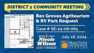 Community Meeting: Rex Groves Agritourism/RV Park Proposal