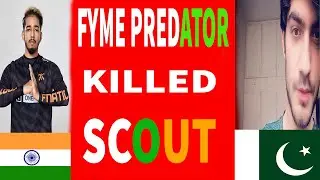 FYME Predator killed fnatic scout whole SQUAD || PAKISTAN VS INDIA || SCRIMS