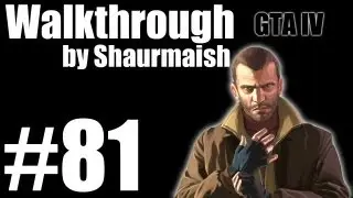 GTA IV - Прохождение - Миссия 81 - Liquidize the Assets