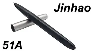 Jinhao 51A - Review
