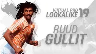 FIFA 19 | VIRTUAL PRO LOOKALIKE | RUUD GULLIT