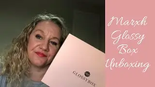 Glossy Box March Unboxing