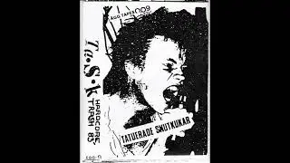 Tatuerade Snutkukar - Hardcore Trash '83 DEMO (Swedish Hardcore Punk)